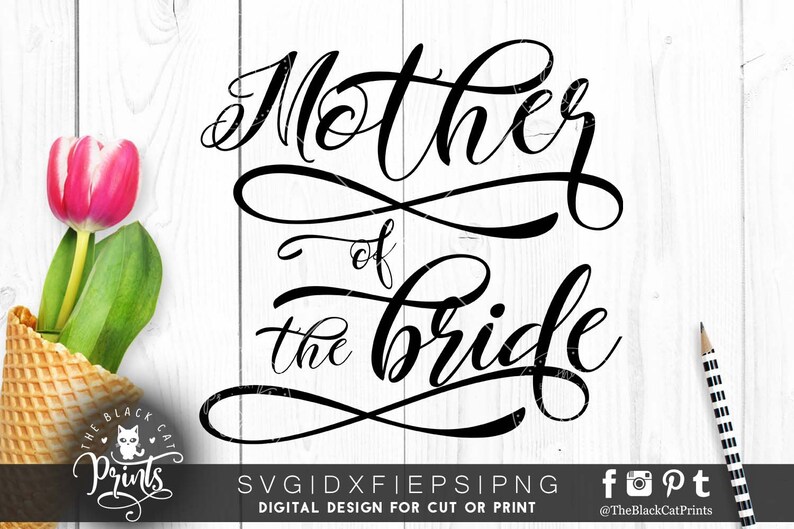 Free Free Free Svg Mother Of The Bride 842 SVG PNG EPS DXF File