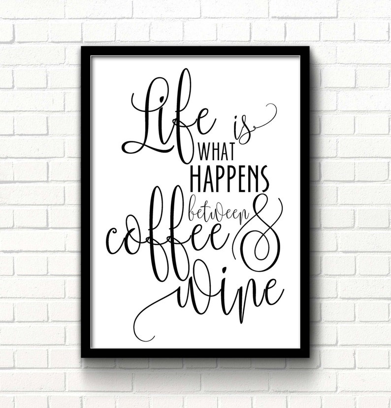 wine print coffee quote wine printable sign kitchen decor