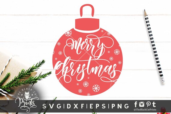 Download Free Merry Christmas Ornament Svg Merry Christmas Svg Cut File Etsy SVG DXF Cut File