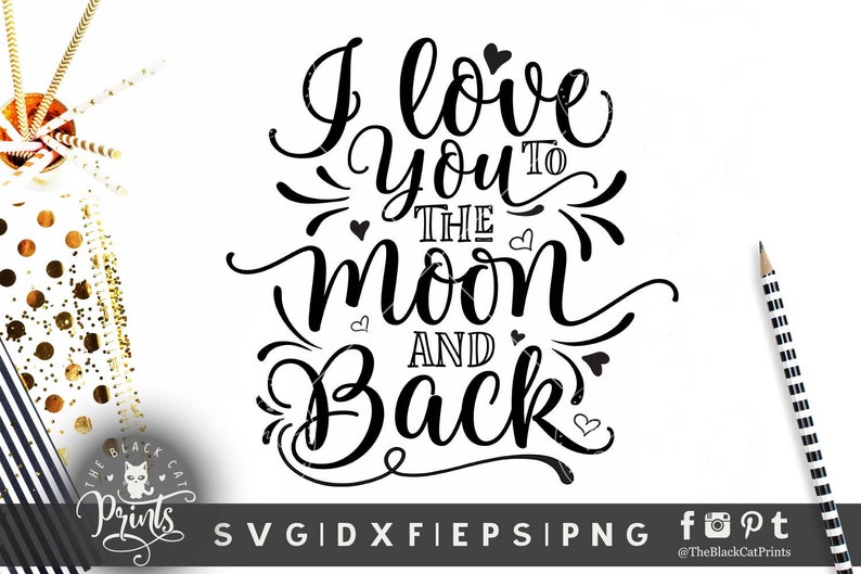 Free Free 54 Silhouette Love You To The Moon And Back Svg SVG PNG EPS DXF File