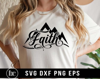 Faith Can Move Mountains SVG | Easter Bible Verse svg | Christian svg | Faith svg | Scripture svg | Christian Shirt svg | Matthew 17:20 svg