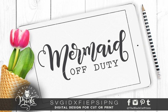 Free Free Mermaid Off Duty Svg 925 SVG PNG EPS DXF File