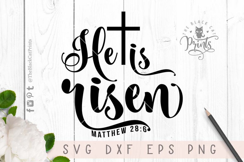 Download He is risen svg cutting file Bible verse svg file Easter ...