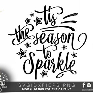 To sezon na Sparkle SVG Cricut plik świąteczny projekt SVG To sezon SVG Napisy SVG Zimowy plik do cięcia Święta SVG Znaki cyfrowe