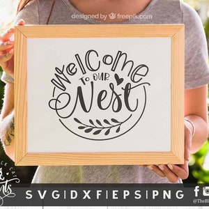 Welcome To Our Nest SVG PNG | Round Door Hanger svg | Welcome Sign svg | Front Porch Sign svg | Welcome Home svg | Farmhouse Door Sign svg