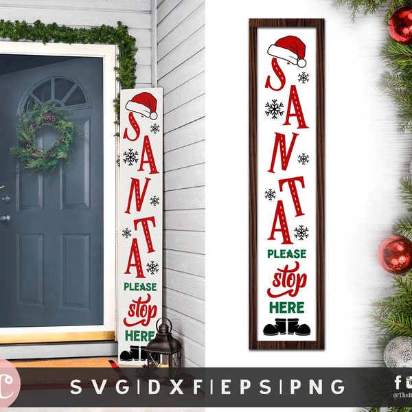 Santa Please Stop Here Christmas Vertical Sign SVG | Vertical Porch Sign Christmas | Santa Please Stop Here svg | Santa Stop Here Porch Sign