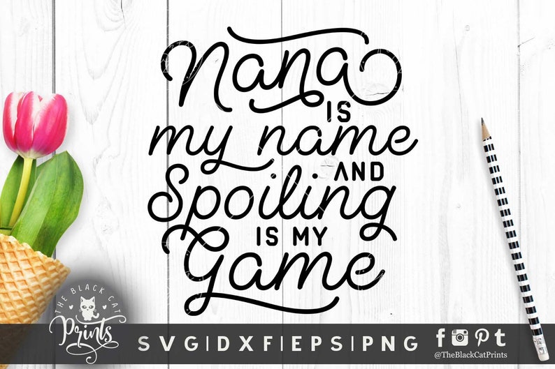Free Free 240 Love Being Called Nana Svg SVG PNG EPS DXF File