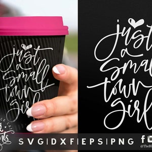 Just a small town girl svg dxf eps png Girly svg cut file Southern Girl svg - Cricut Silhouette Schneidemaschinen Vinyl Bügelbild Scrapbooking