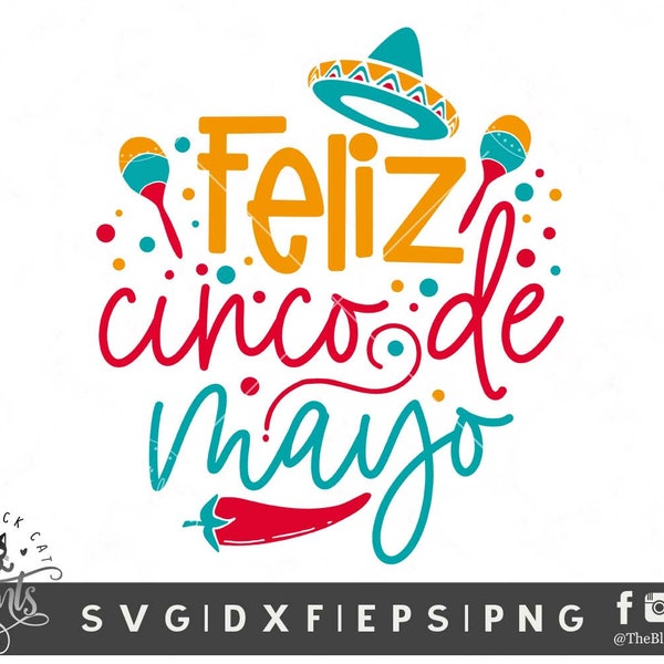 Feliz Cinco De Mayo svg cut file Cute Mexican svg Maracas Sombrero cutting file Chilli pepper svg design Cricut Silhouette cutting machines