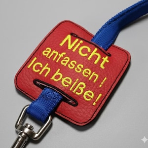 Leinen-Anhänger Hund „Nicht anfassen! Ich beiße!“ – Warnschild aus Kunstleder