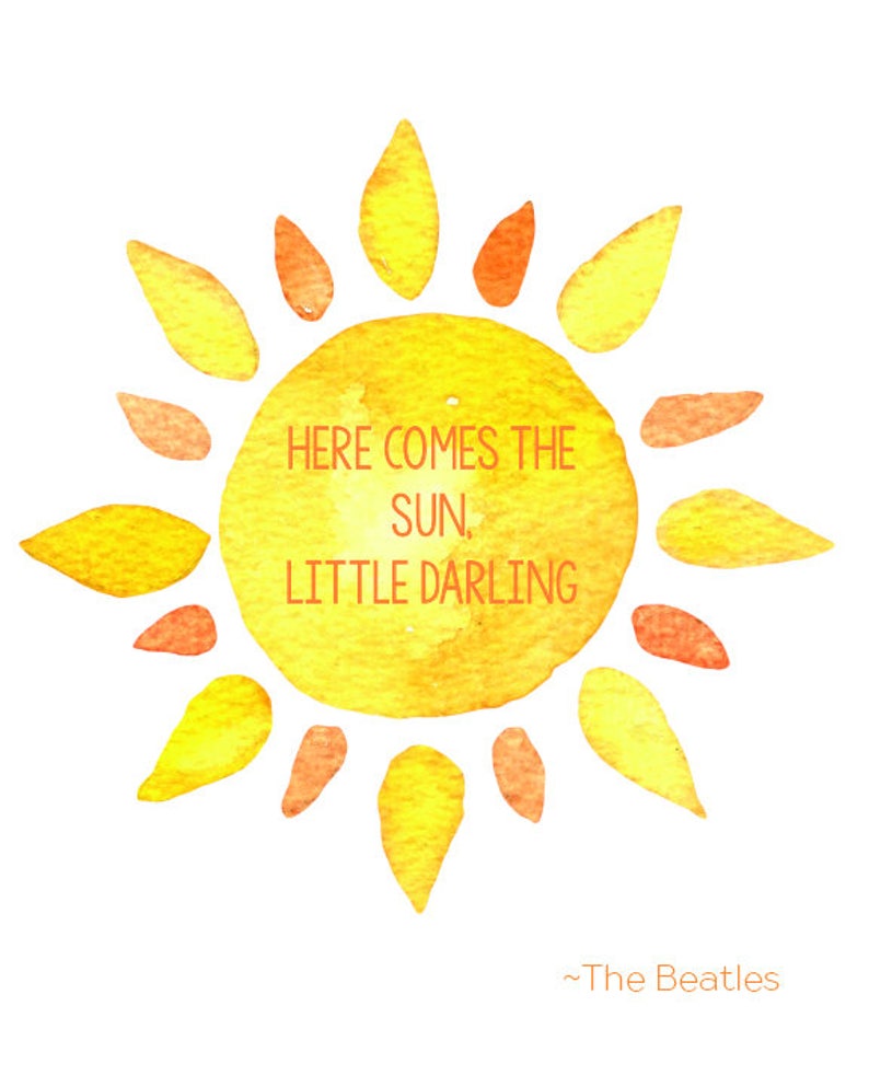 Here Comes the Sun the Beatles Lyrics, Sunshine, Printable, Instant