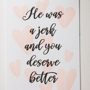 He was a jerk letterpress breakup card