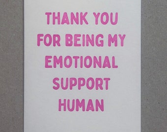 Emotional Support Human Funny Thank You Letterpress Card