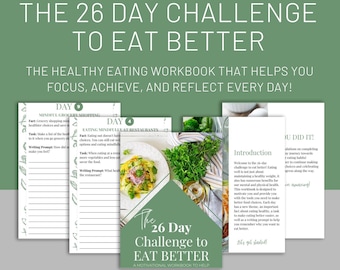 26 Tage Challenge To Eat Better Workbook, Anleitung für gesunde Ernährung, motivierendes Arbeitsbuch, tägliche Affirmationen, Sofort-Download-Selbsthilfe-Ebook