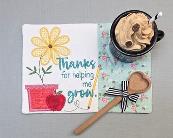 Teacher Mug Rug: Quilted Coaster Gift - "Thank You For Helping Me Grow" Embroidered Message