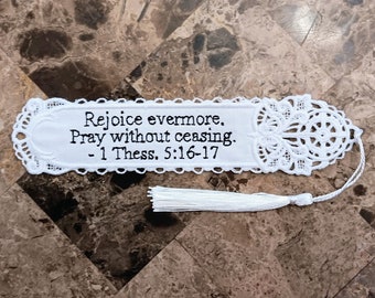 Christian Bookmark - Embroidered Scripture "Rejoice Evermore Pray Without Ceasing" 1 Thessalonians 5:16-17
