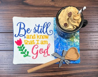 Christian Mug Rug Embroidered With "Be Still & Know That I Am God" - Quilted Coaster Gift