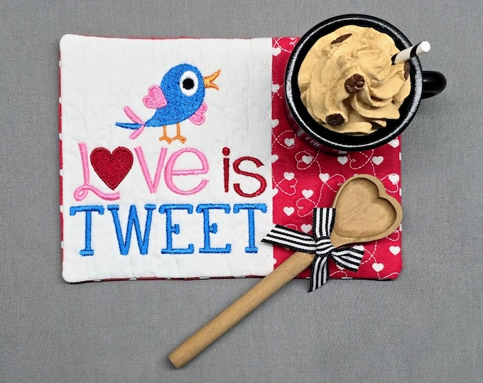 Featured listing image: Valentine's Day Mug Rug: Love is Tweet Rectangle Coaster - Gift for Coffee Lovers