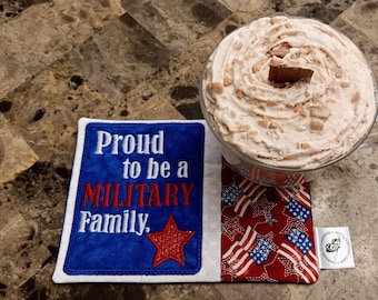Patriotic Mug Rug - Quilted Coaster Gift - "Proud To Be A Military Family" Embroidered Message