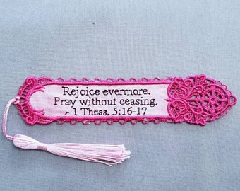 Christian Bookmark - Embroidered Scripture "Rejoice Evermore Pray Without Ceasing" 1 Thessalonians 5:16-17