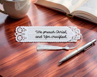 Christian Lace Bookmark - 1 Cor. 1:23 Embroidered Scripture
