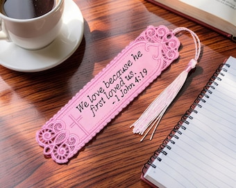 Christian Lace Bookmark - 1 John 4:19 Embroidered Scripture "We Love Because He First Loved Us"