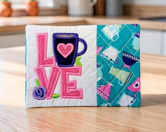 Coffee Mug Rug Embroidered With The Word Love & A Mug For The 'O' - Quilted Coaster Gift