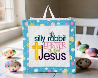 Easter Wall Hanging - Silly Rabbit Easter Is For Jesus