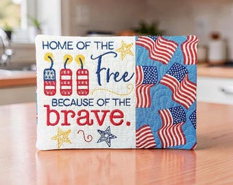 Patriotic Mug Rug Embroidered With "Home of the Free Because of the Brave" - Quilted Coaster Gift