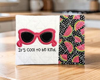 Summer Mug Rug Embroidered With "It's Cool to be Kind" - Quilted Coaster Gift