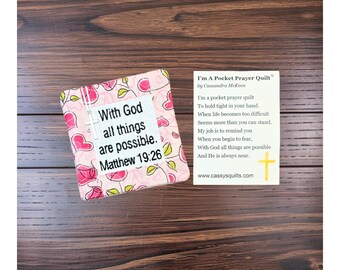 Pocket Prayer Quilt - "With God All Things Are Possible" Matthew 19:26 - Hanging Cross Charm
