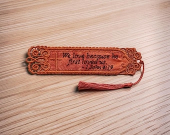 Embroidered Lace Bookmark - "We Love Because He First Loved Us" 1 John 4:19 - Christian Gift