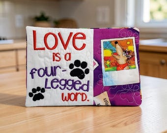 Dog or Cat Mug Rug: Quilted Coaster Gift - "Love is a Four-Legged Word" Embroidered Message