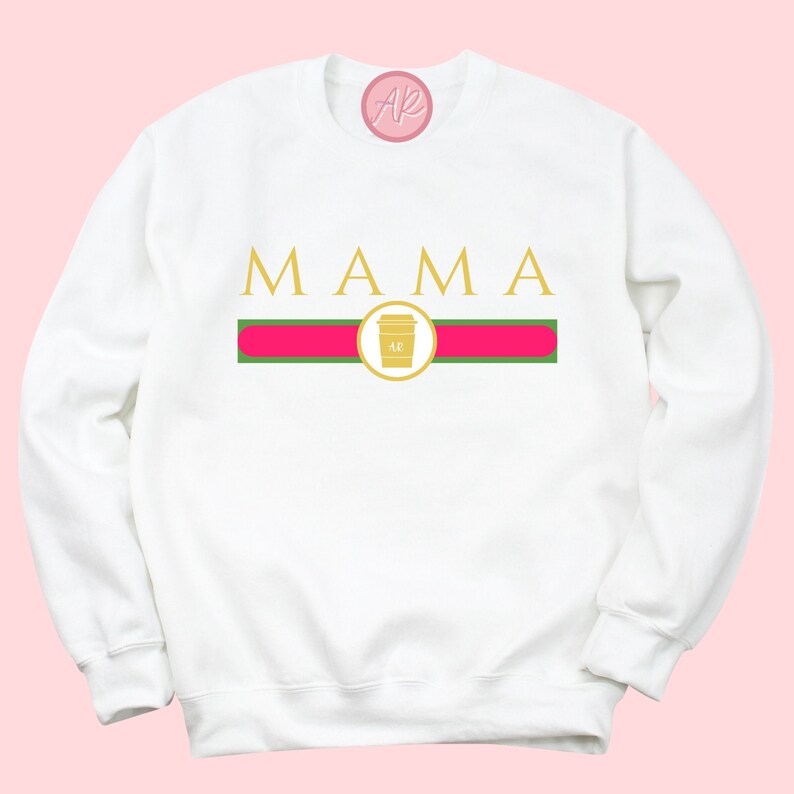 sweatshirt for mama women/'s shirt designer mama sweatshirt white mama sweatshirt dupe sweatshirt women/'s sweatshirt coffee sweatshirt