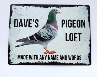 Pigeon Gift Loft Sign, Personalised Racing Bird Plaque, Metal Weatherproof