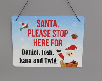 Personalised Santa Stop Sign, Weatherproof plaque with names, Christmas door sign