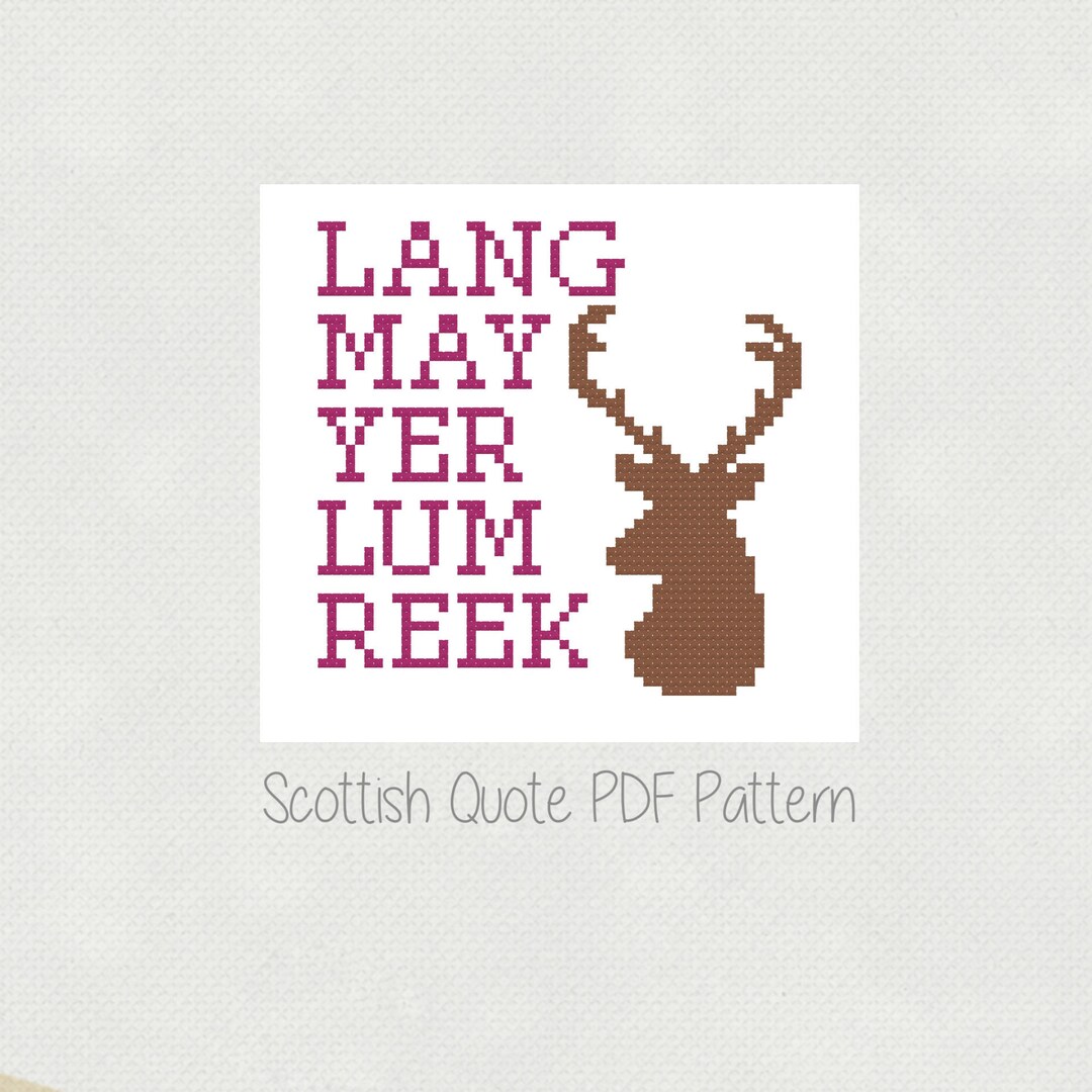 Scottish Cross Stitch Pattern Lang May Yer Lum Reek Meaning Etsy