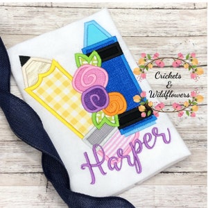 Back to School Shirt for Girl, Floral Crayon and Pencil Shirt, Personalized Back to School Shirt, First Say of School Shirt Girl