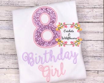 8th Birthday Shirt for Girl, Sparkle Birthday Shirt, Number Birthday Shirt for Girl, Girls 6th Birthday Shirt, Sparkle 8 Birthday Shirt,