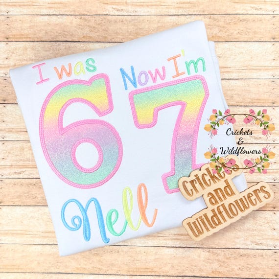 67 Birthday Shirt for Girl, Rainbow 7th Birthday Shirt,  Rainbow Sparkle 7 Birthday Shirt for Girl, I was 6 now I’m 7 Birthday Shirt,