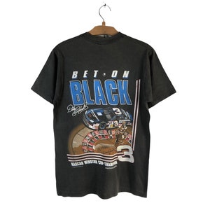 Vintage 90s Dale Earnhardt Bet On Black Roulette Casino Racing Tshirt