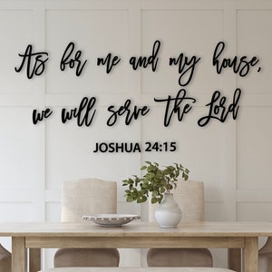 As for me and my house, we will serve the Lord. Joshua 24:15 laser cut sign, verse sign, Bible house decor, God inspirational custom sign