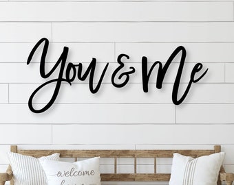 You & me sign, wedding sign, master bedroom decor, laser cut sign, gift sign, you and me sign, wedding background decor, over the bed sign