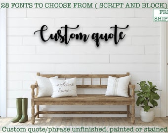 Personalized Laser Cut Modern Farmhouse Wall Decoration w Font /& Size Option Housewarming Gift for Friends Custom Quote Wood Cutout