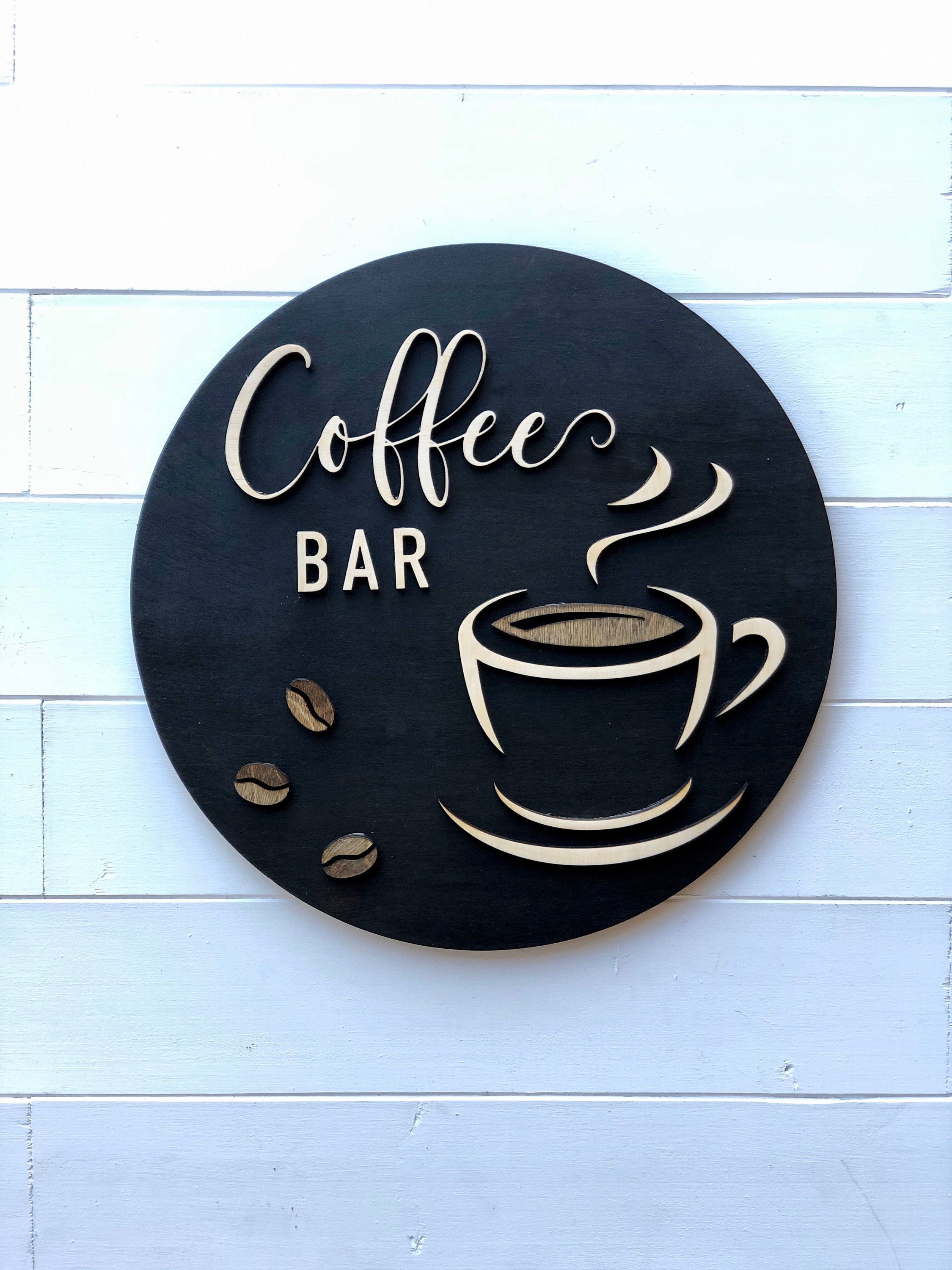 Coffee Bar 3D Round Sign Coffee Rustic Wood Sign Kitchen Etsy