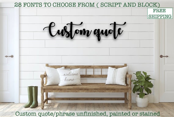 Personalized Laser Cut Modern Farmhouse Wall Decoration w Font /& Size Option Housewarming Gift for Friends Custom Quote Wood Cutout
