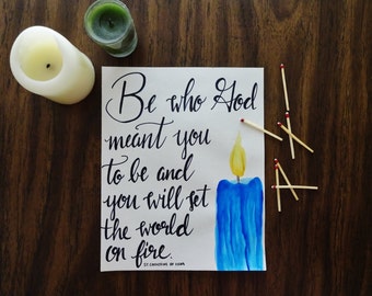 Be who God meant you to be St. Catherine of Siena Print