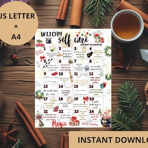 May include: A Witchy Self Care Advent Calendar with a festive design. The calendar features daily self-care prompts, with text like "Drink a cup of herbal tea" and "Take a bath with salt or herbs." The words "US Letter + A4" and "Instant Download" are also visible.