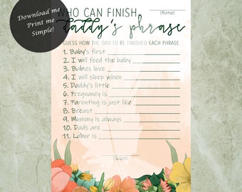 Floral Succulent Finish Daddys/Mommys Phrase Game