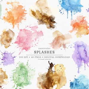 May include: A set of 40 watercolor splashes in various colors, including green, orange, pink, purple, brown, and blue. The splashes are isolated on a white background. The text "watercolor SPLASHES 300 DPI • 40 PNGS • DIGITAL DOWNLOAD CLIP-ART CREATIONS" is at the bottom of the image.